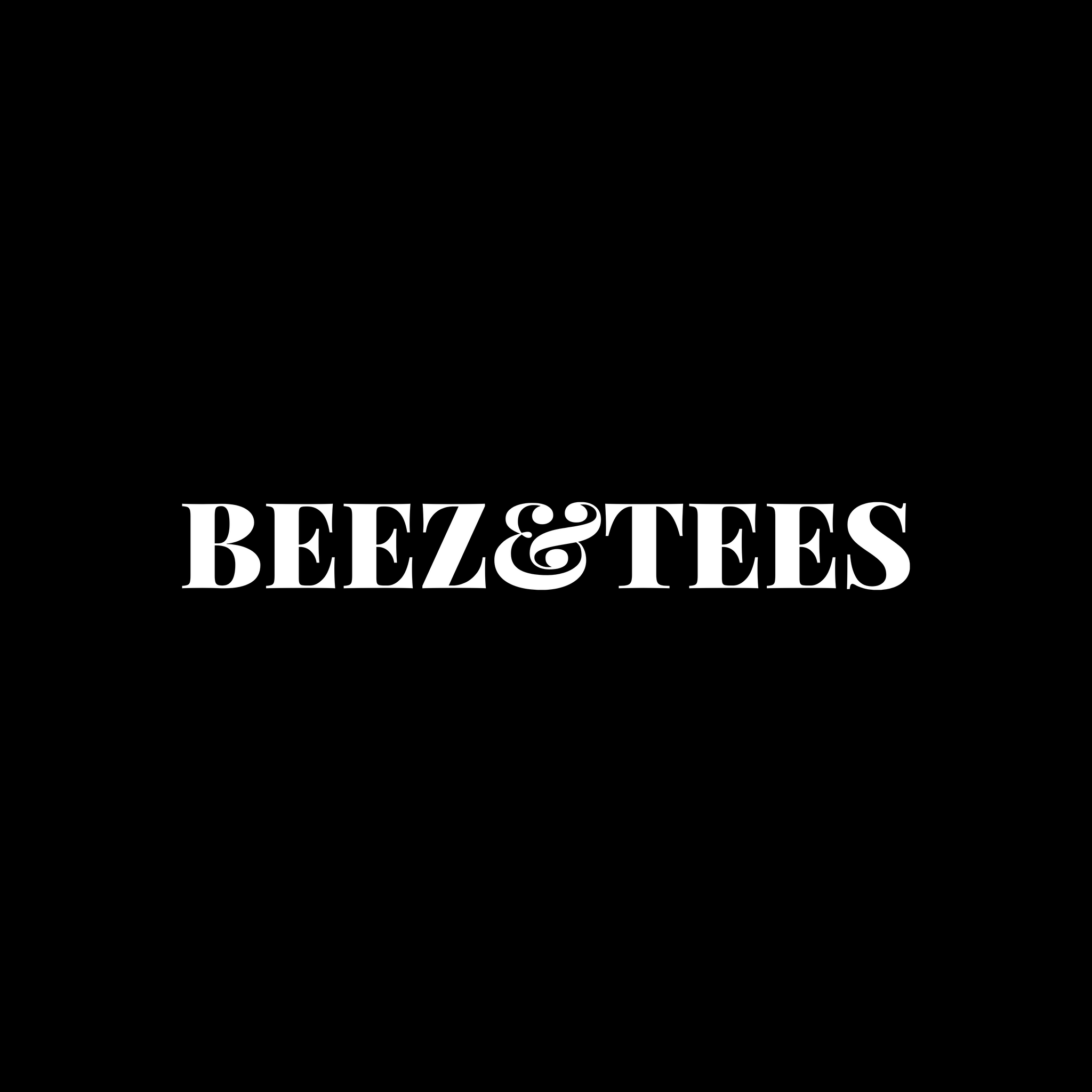 BEEZ AND TEES